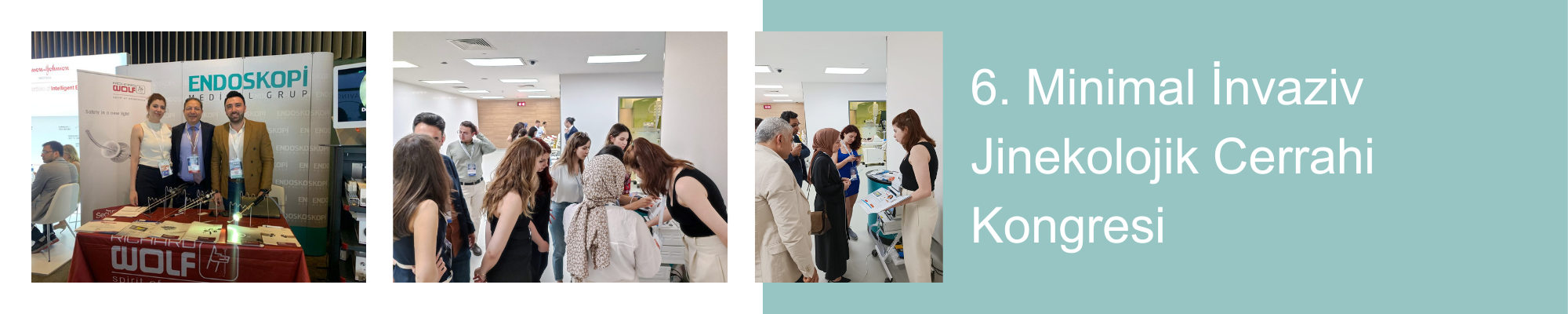 6. Minimal �nvaziv Jinekolojik Cerrahi Kongresi